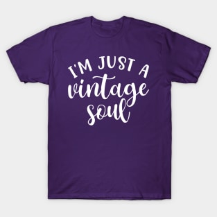 I’m Just A Vintage Soul Thrifting Antique Cute Funny T-Shirt